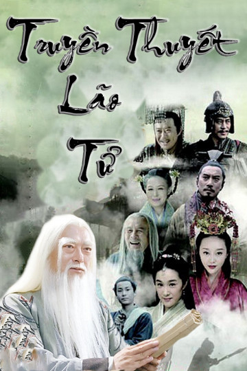 Poster Phim Truyền Thuyết Lão Tử (The Legend Of Laozi)