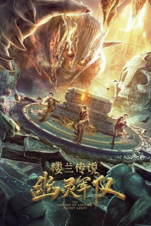 Poster Phim Truyền Thuyết Lâu Lan: Đội Quân U Linh (The Legend Of Loulan: Ghost Army)