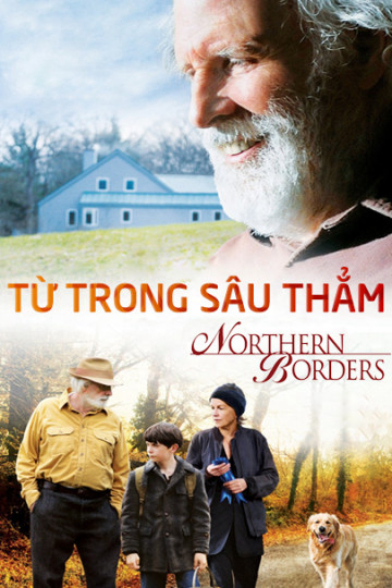 Poster Phim Từ Trong Sâu Thẳm (Northern Borders)