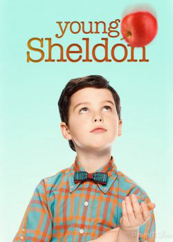 Poster Phim Tuổi Thơ Bá Đạo Của Sheldon (Phần 2) (Young Sheldon (Season 2))