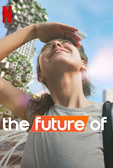 Poster Phim Tương lai của... (The Future Of)