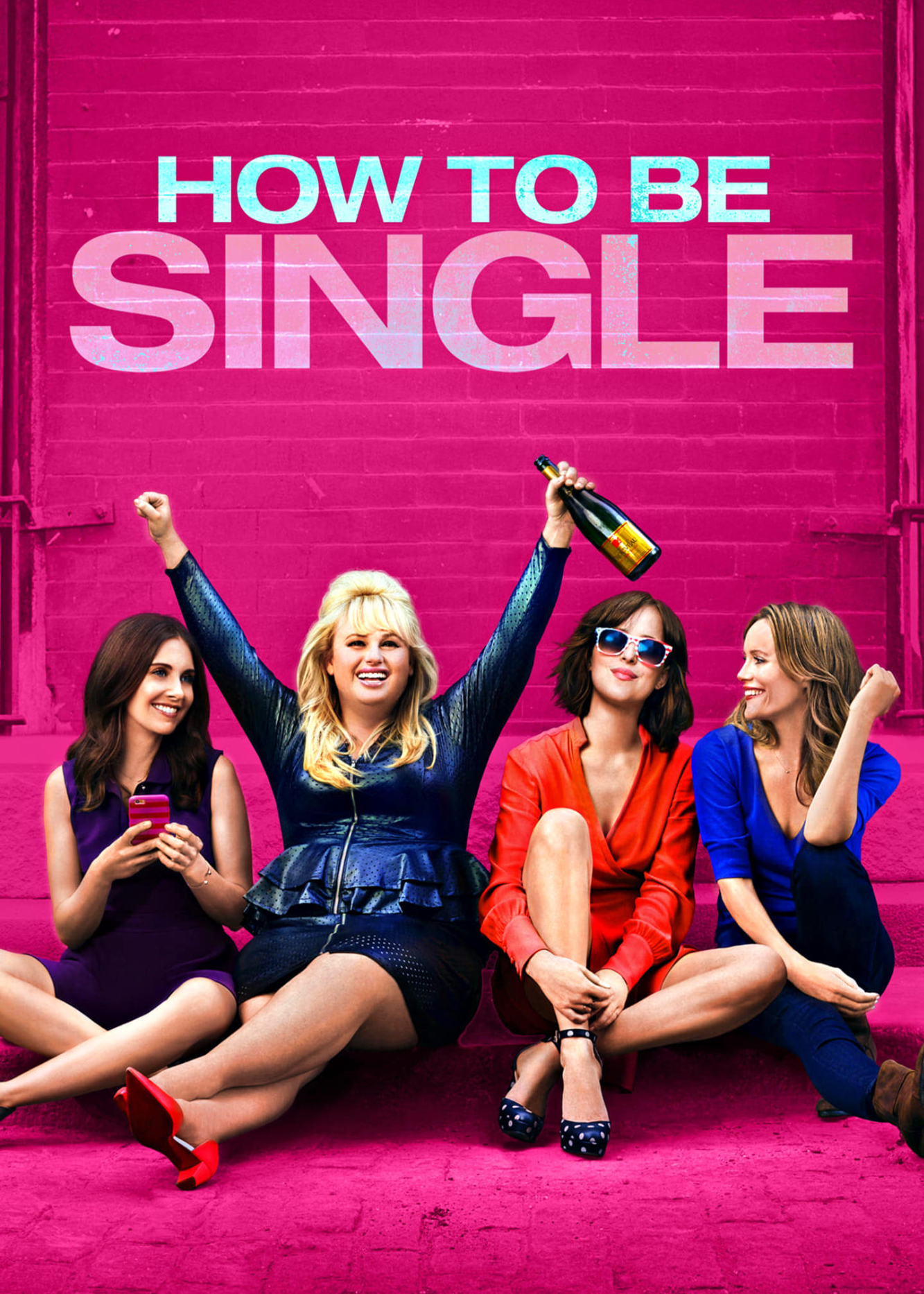 Poster Phim Tuyên Ngôn Dôc Thân (How to Be Single)