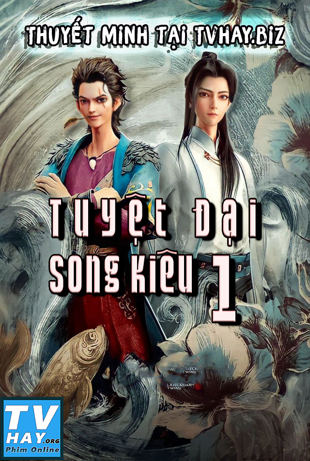 Poster Phim Tuyệt Đại Song Kiêu (Phần 1) (Legendary Twins (Season 1))