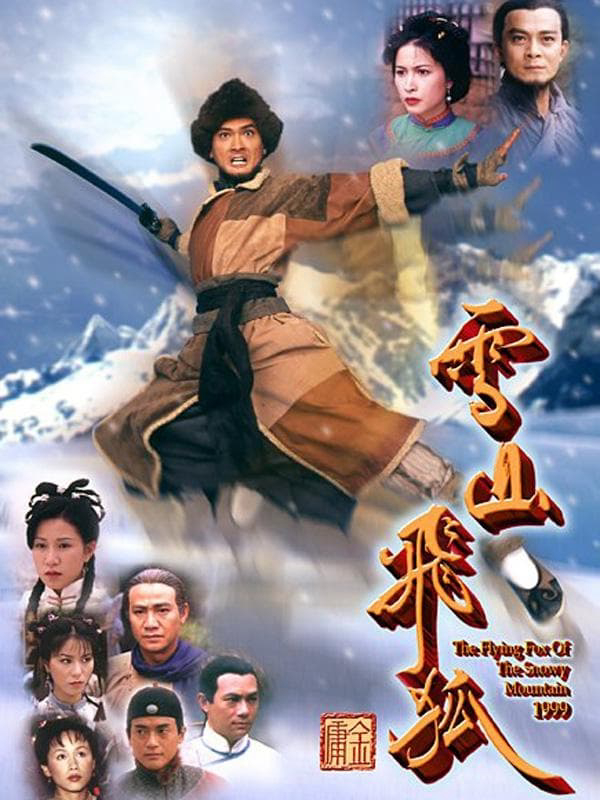 Poster Phim Tuyết Sơn Phi Hồ (1999) (The Flying Fox of Snowy Mountain)