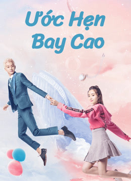 Poster Phim Ước Hẹn Bay Cao (Swing to the Sky)