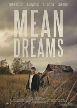 Poster Phim Ước Mơ (Mean Dreams)