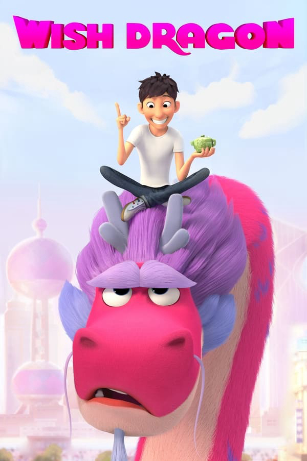 Poster Phim Ước nguyện thần long (Wish Dragon)