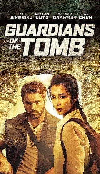 Poster Phim Vệ Binh Lăng Mộ Cổ (Guardians of the Tomb)