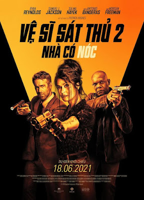 Poster Phim Vệ Sĩ Sát Thủ 2: Nhà Có Nóc (Hitman's Wife's Bodyguard)