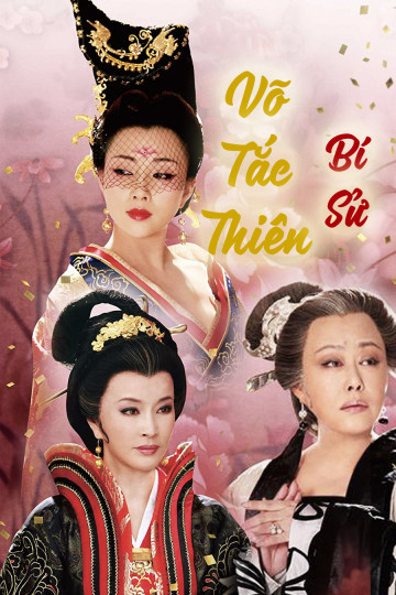 Xem Phim Võ Tắc Thiên Bí Sử (Empress Wu)