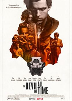 Poster Phim Vùng Đất Bị Ruồng Bỏ (The Devil All the Time)