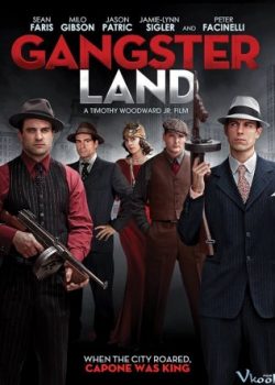 Poster Phim Vùng Đất Tội Phạm (Gangster Land)