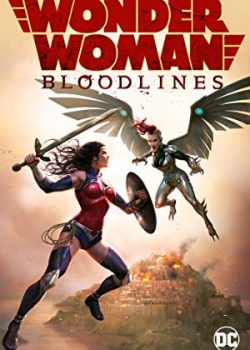 Poster Phim Wonder Woman: Huyết Thống (Wonder Woman: Bloodlines)