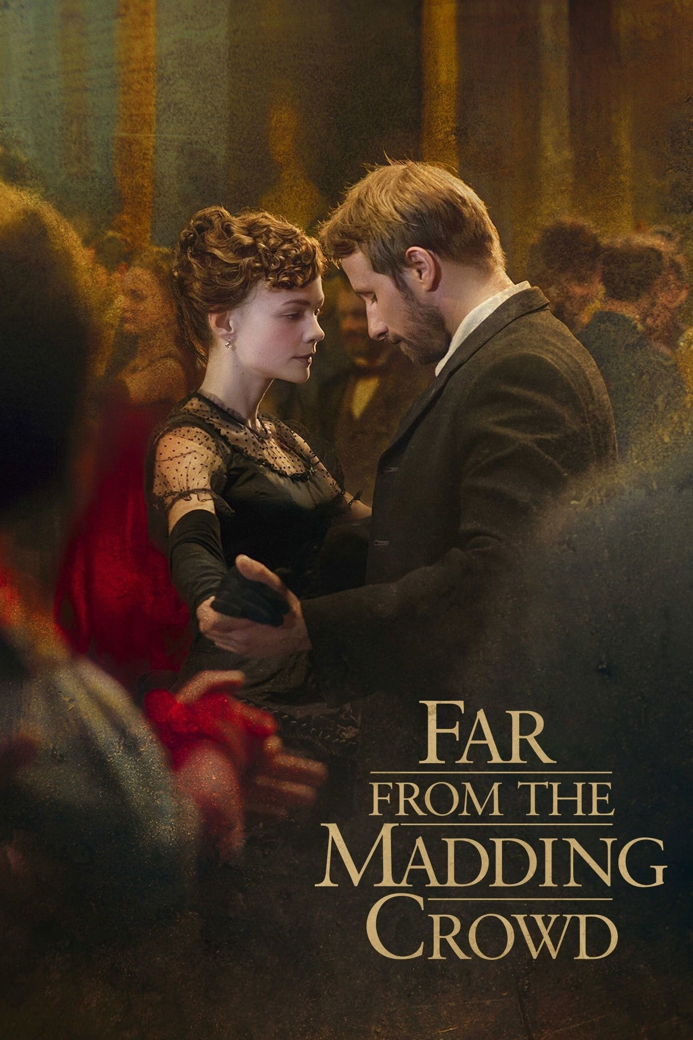 Poster Phim Xa Đám Đông Điên Loạn (Far from the Madding Crowd)